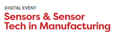 Sensors & Sensor Tech in Manufacturing