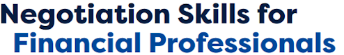 Negotiation Skills for Financial Professionals