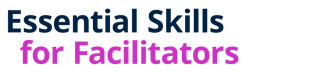 CIPD - Essential Skills for Facilitators