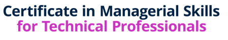 Certificate in Managerial Skills for Technical Professionals