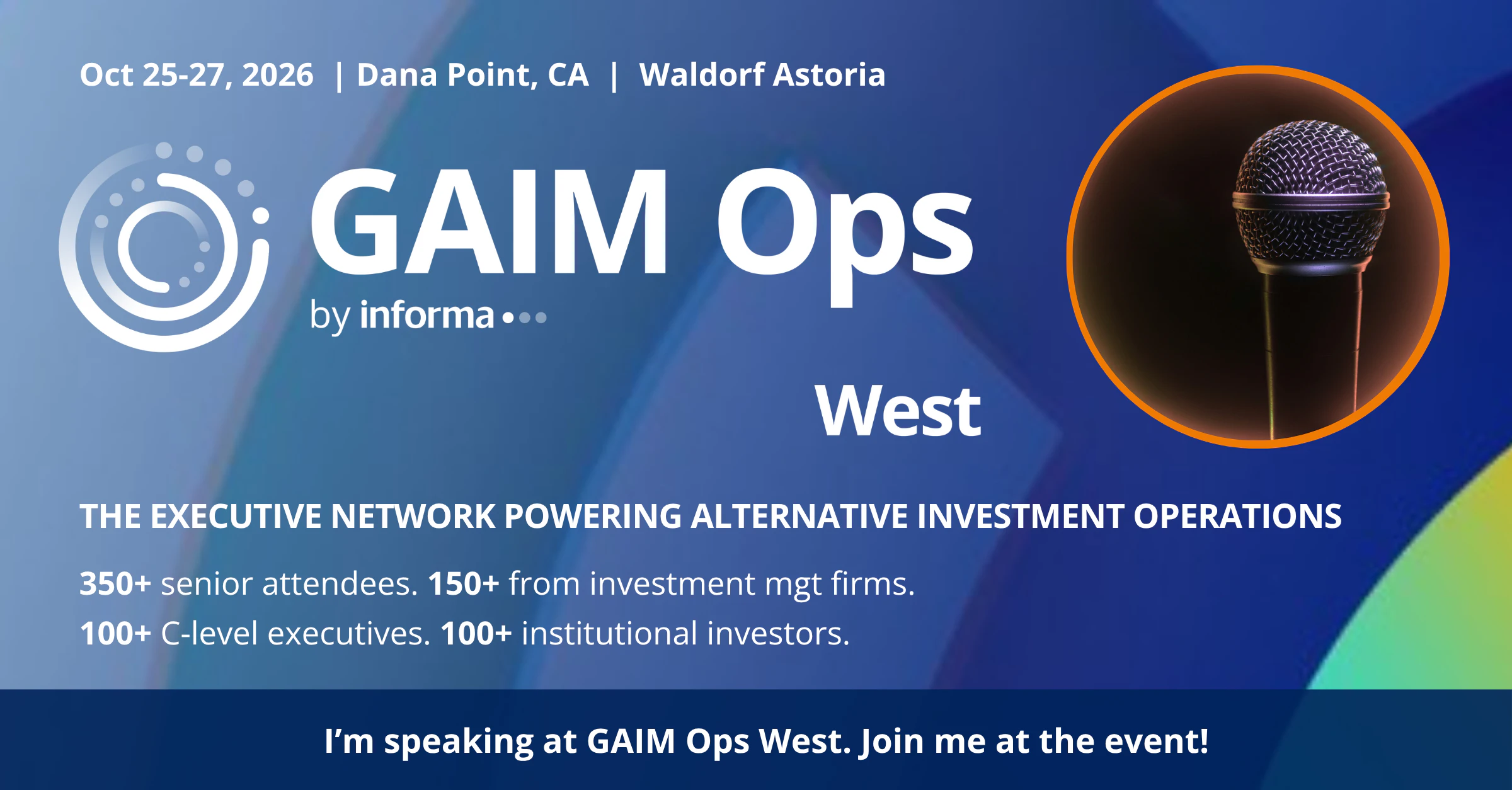 Promote your presence at GAIM Ops West (for speakers)