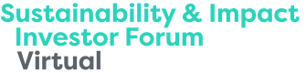 Sustainability & Impact Investor Forum Virtual