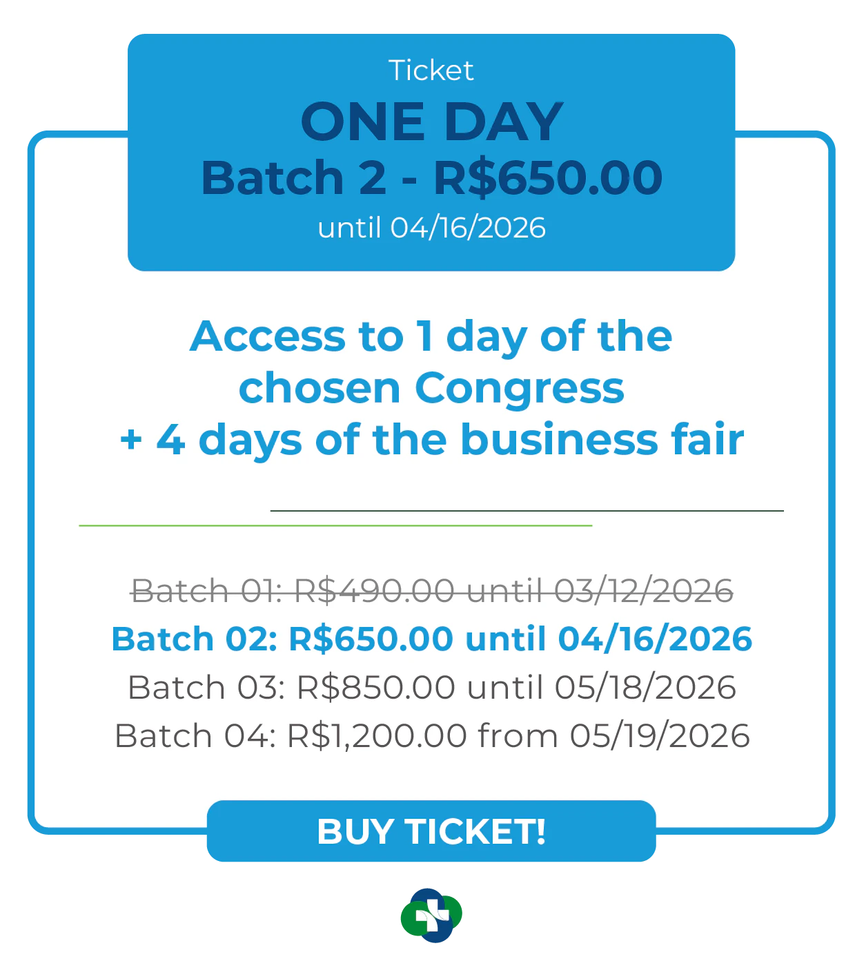 Card de ingresso 'One Day' para a Hospitalar 2026. Oferece acesso a 1 dia de congresso escolhido mais 4 dias de feira de negócios. Lote 1 por R$ 490,00 até 12/03/2026, com lotes subsequentes até R$ 1.200,00. Botão: Comprar Ingresso.