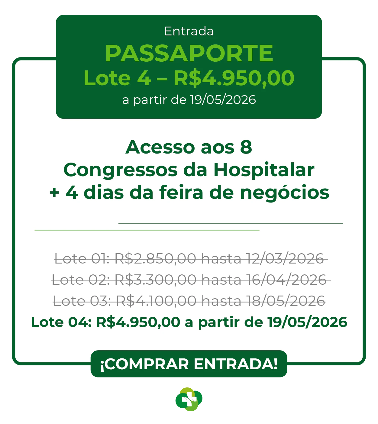 Tabela de preços Passaporte para a Hospitalar 2026. Lote 03 por R$ 4.100,00 até 18/05/2026. Inclui acesso aos 8 congressos da Hospitalar e 4 dias de feira de negócios. Botão ¡Comprar Entrada!.