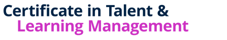 Certificate in Talent & Learning Management