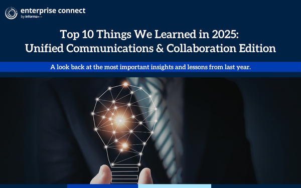 Top 10 Things We Learned in 2025: Unified Communications & Collaboration Edition