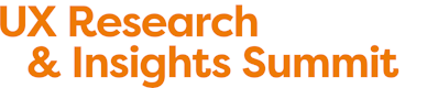 UX Research & Insights Summit