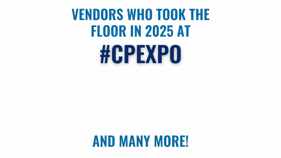 An animated GIF with text that says "Vendors who took the floor in 2025 at #CPExpo" above a series of rotating logos. Below the logos it says "And many more!"