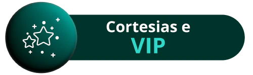 Botão verde com o texto "cortesias e VIP" e o ícone de estrelas na lateral esquerda.