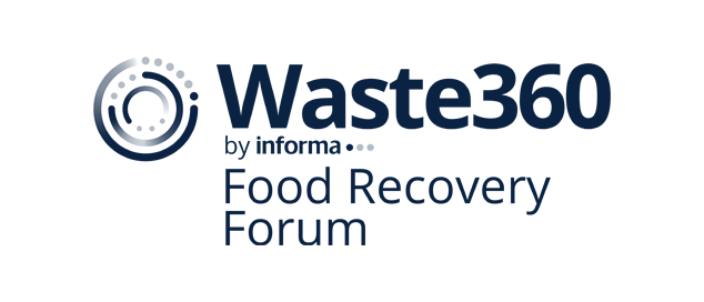 Waste360 Food Recovery Forum & Organics Recycling