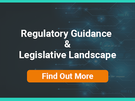 Regulatory Guidance & Legislative Landscape