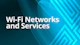 WiFi Networks & Services