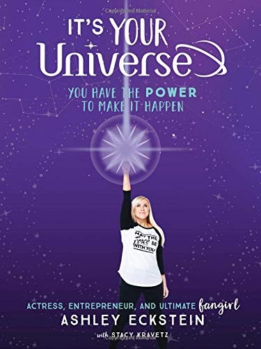 The book cover of IT'S YOUR UNIVERSE by Stacey Kravetz and Ashley Eckstein