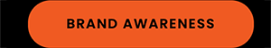 Brand Awareness