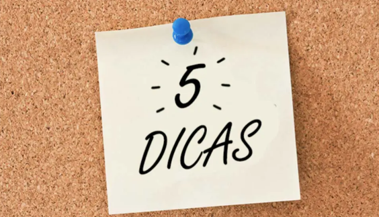 5 Dicas