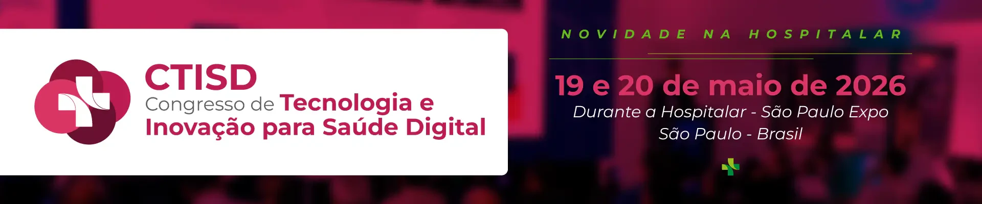 Banner do CTISD - Congresso de Tecnologia e Inovação para Saúde Digital 2026, novidade na feira Hospitalar.