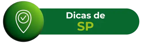 Botão verde com a frase "dicas de SP" e o ícone de um ponto de localização a esquerda.