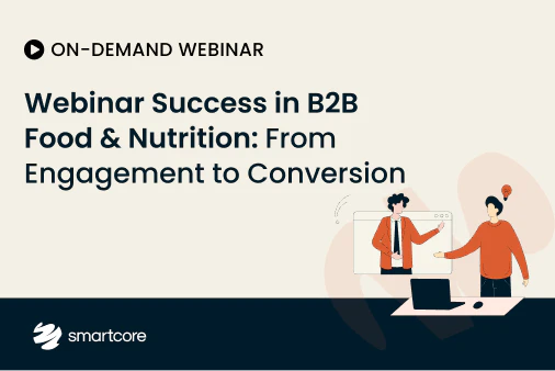 Webinar Marketing in B2B Food & Nutrition: From Engagement to Conversion