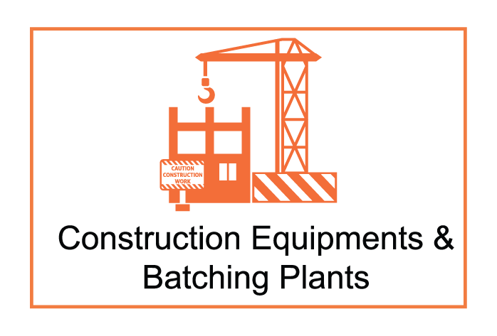Construction Equipments & Batching Plants
