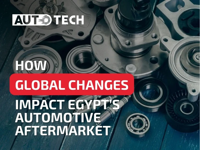 Navigating Global Changes: How They Impact Egypt’s Automotive Aftermarket