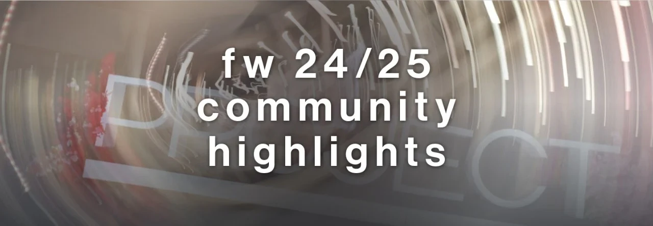 FW 24/25 Highlights - Community Highlights February 2024