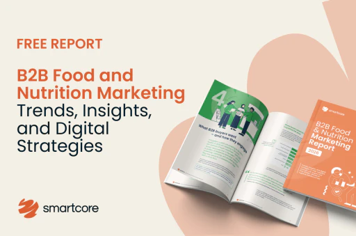 B2B Food and Nutrition Marketing Report 2026