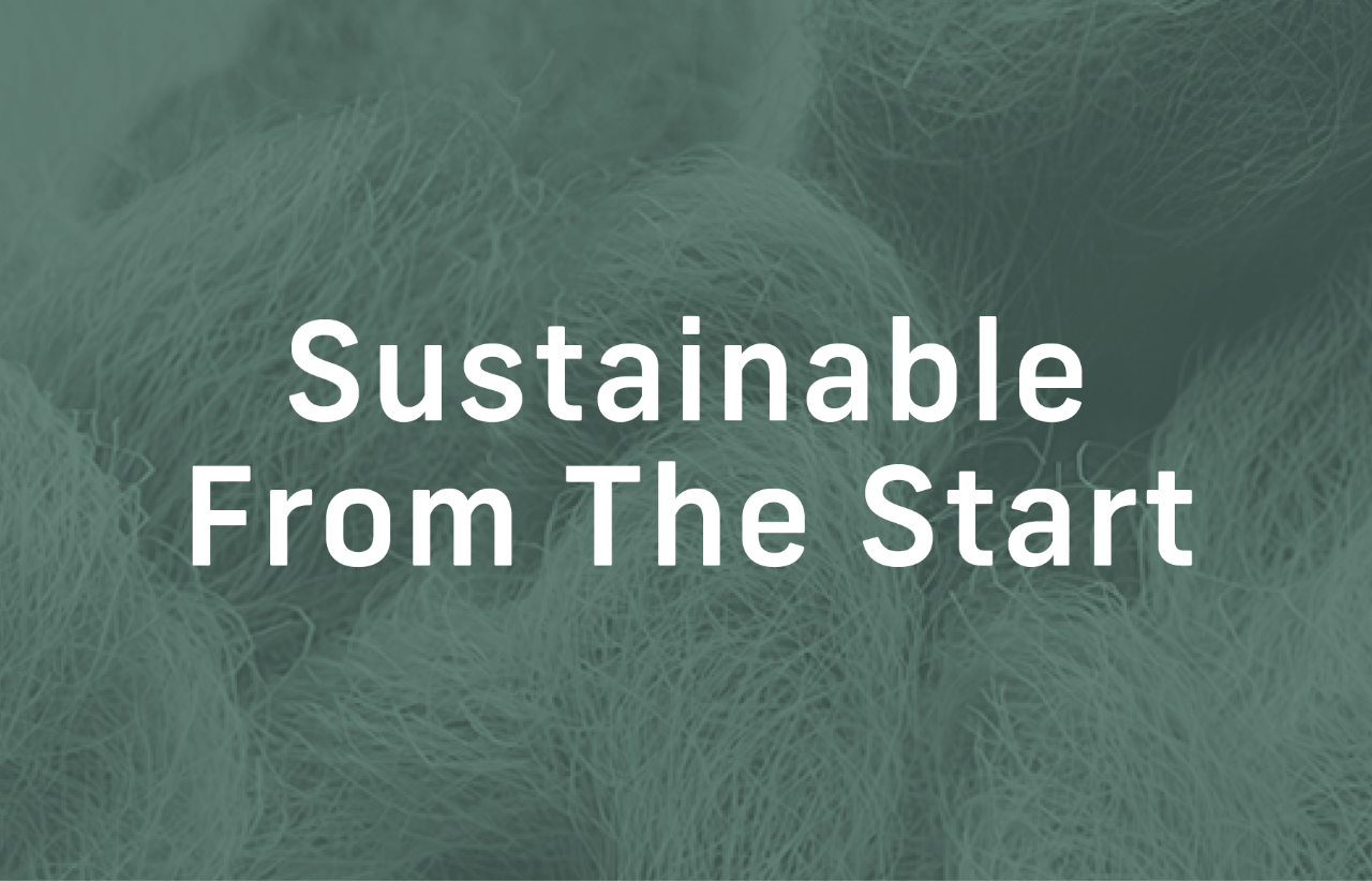 Sustainable from the Start