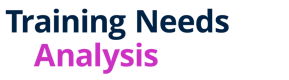 Training Needs Analysis