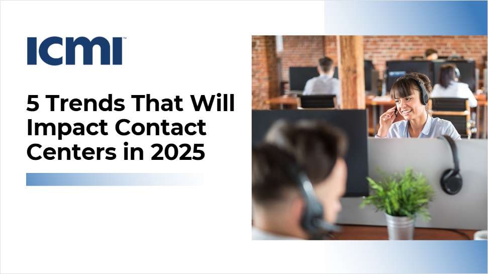 5 Trends That Will Impact Contact Centers in 2025