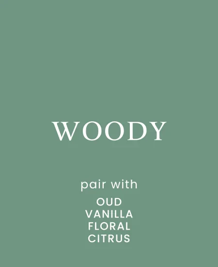 Woody Scents
